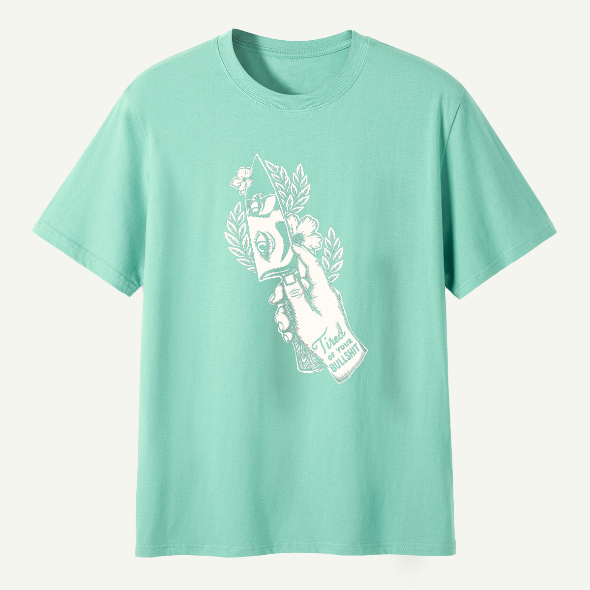 Tired Of Your Bullshit Hand Holding Blade Floral Sketch T-Shirt
