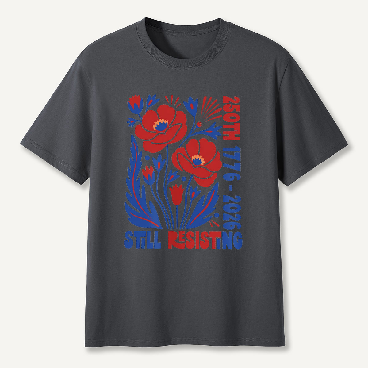 USA 250th Still Resisting America 250 Birthday Gift T-Shirt