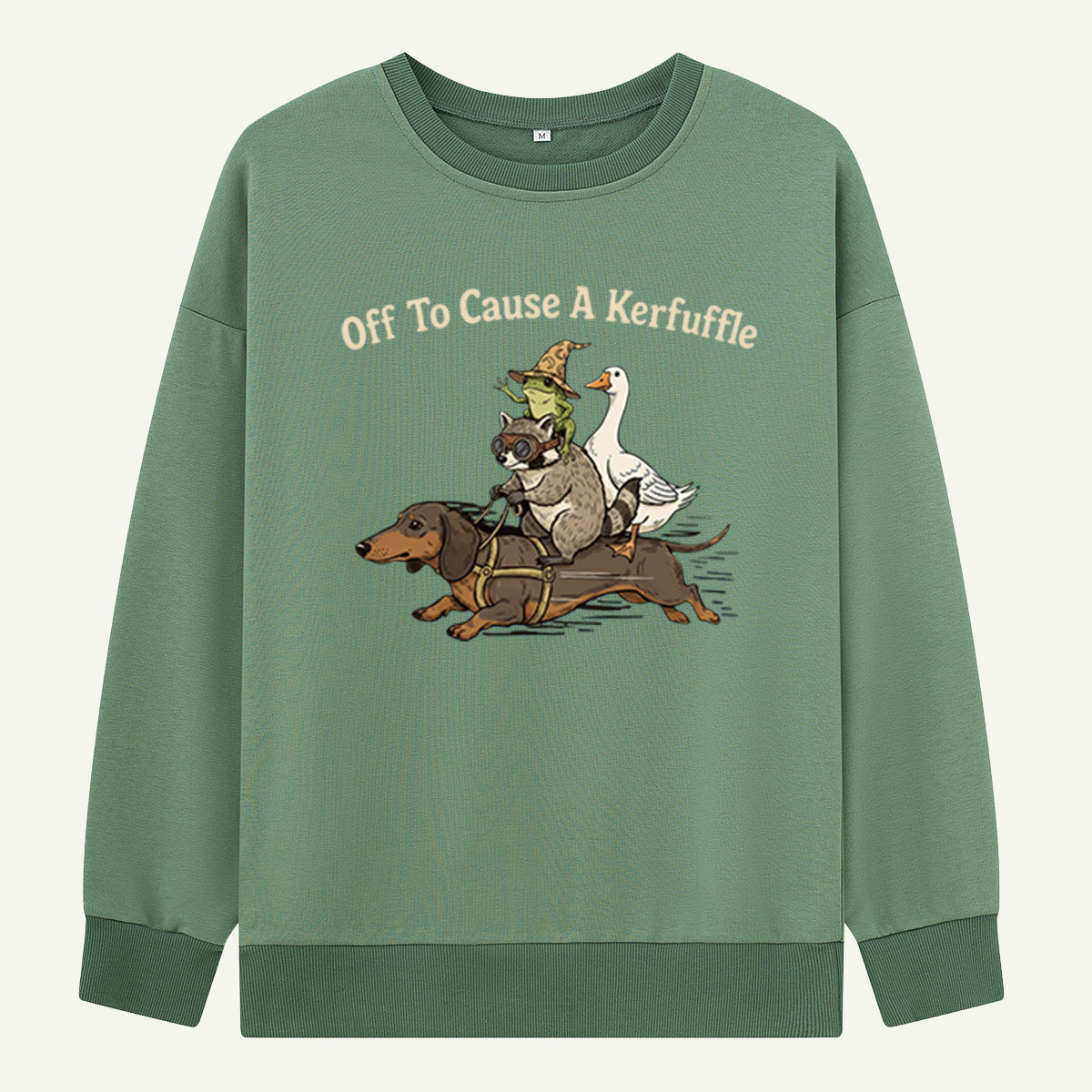 Off To Cause A Kerfuffle Sweatshirts