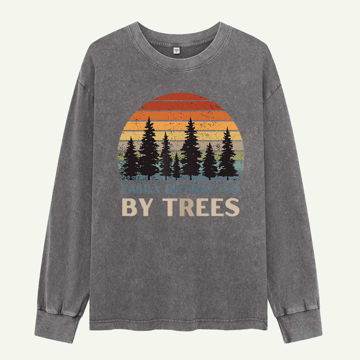 Easily Distracted By Trees Washed Long Sleeves