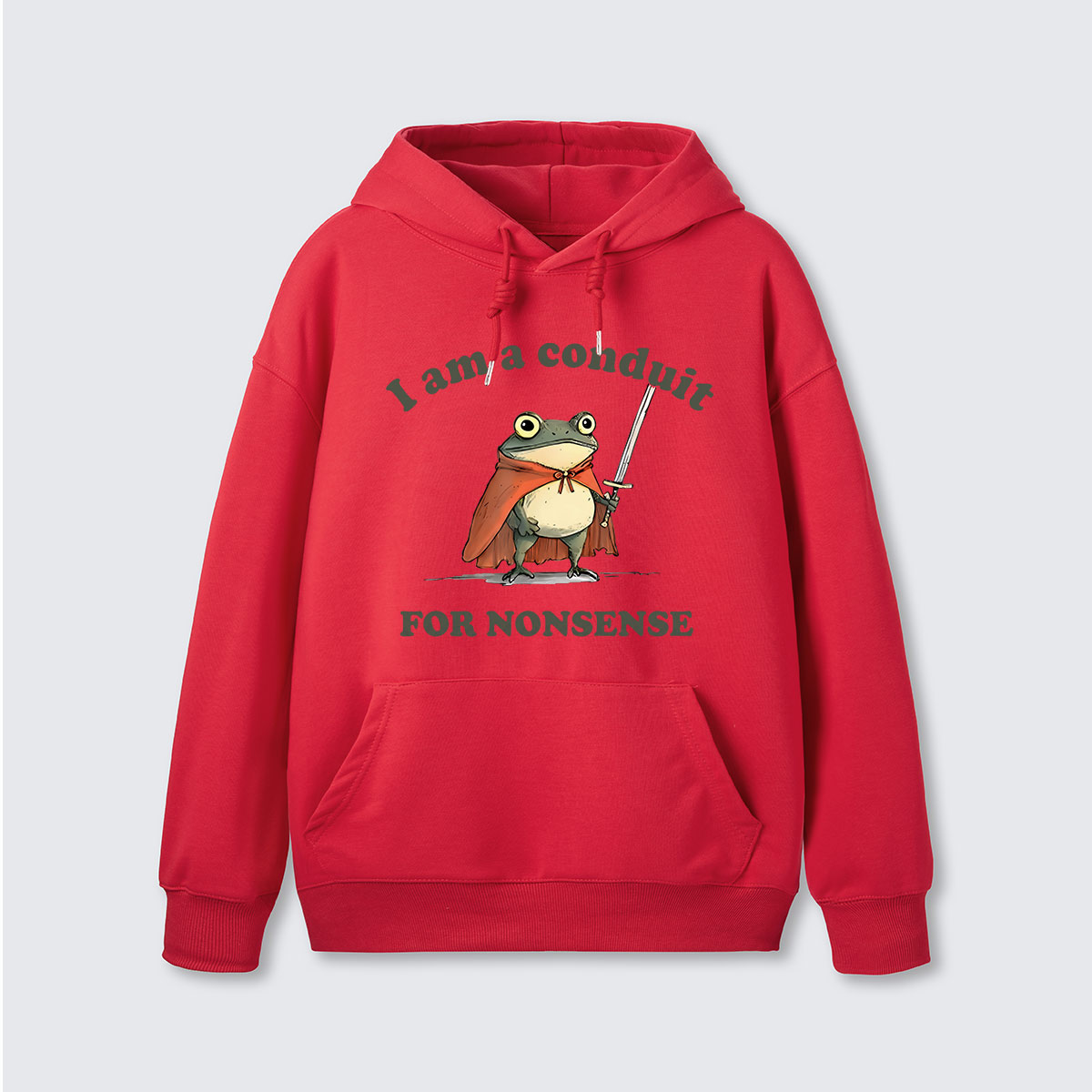 I Am A Conduit For Nonsense Hoodie