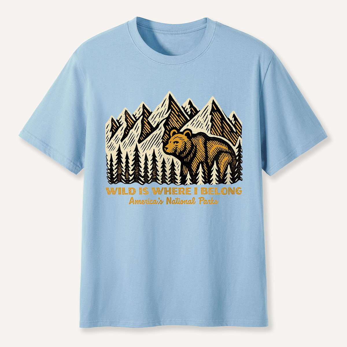 Wild Is Where I Belong Bear Mountains T-Shirt