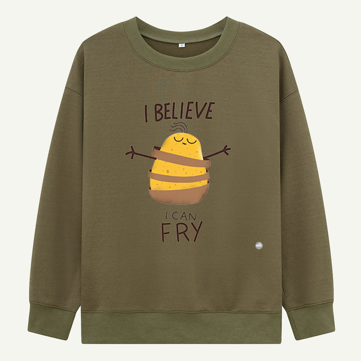 I Believe I Can Fry Potato Sweatshirts