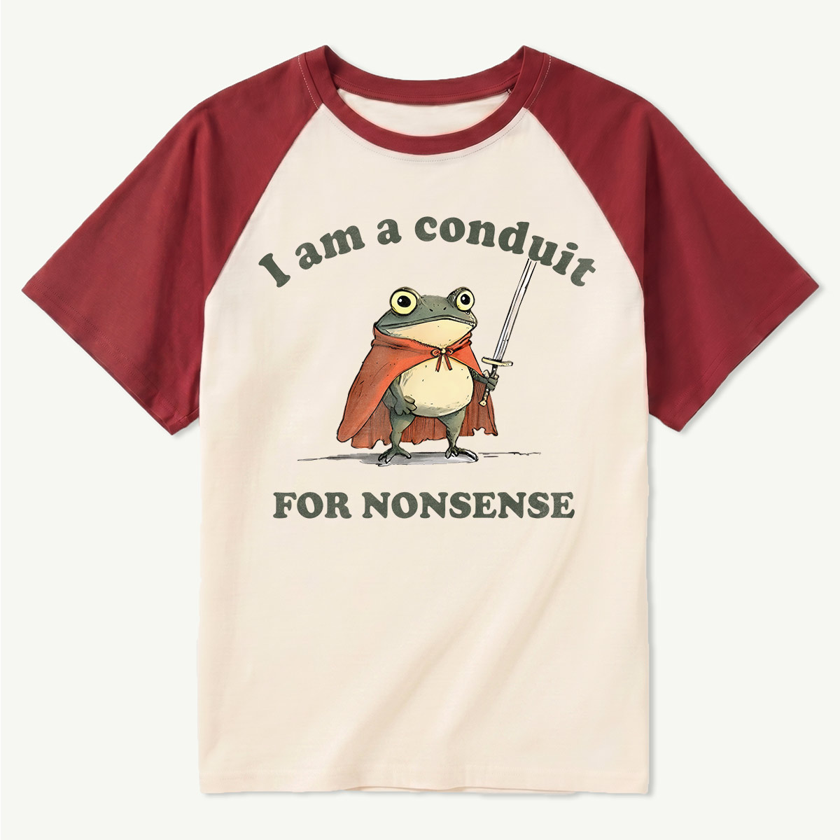 I Am A Conduit For Nonsense Raglan T-Shirt