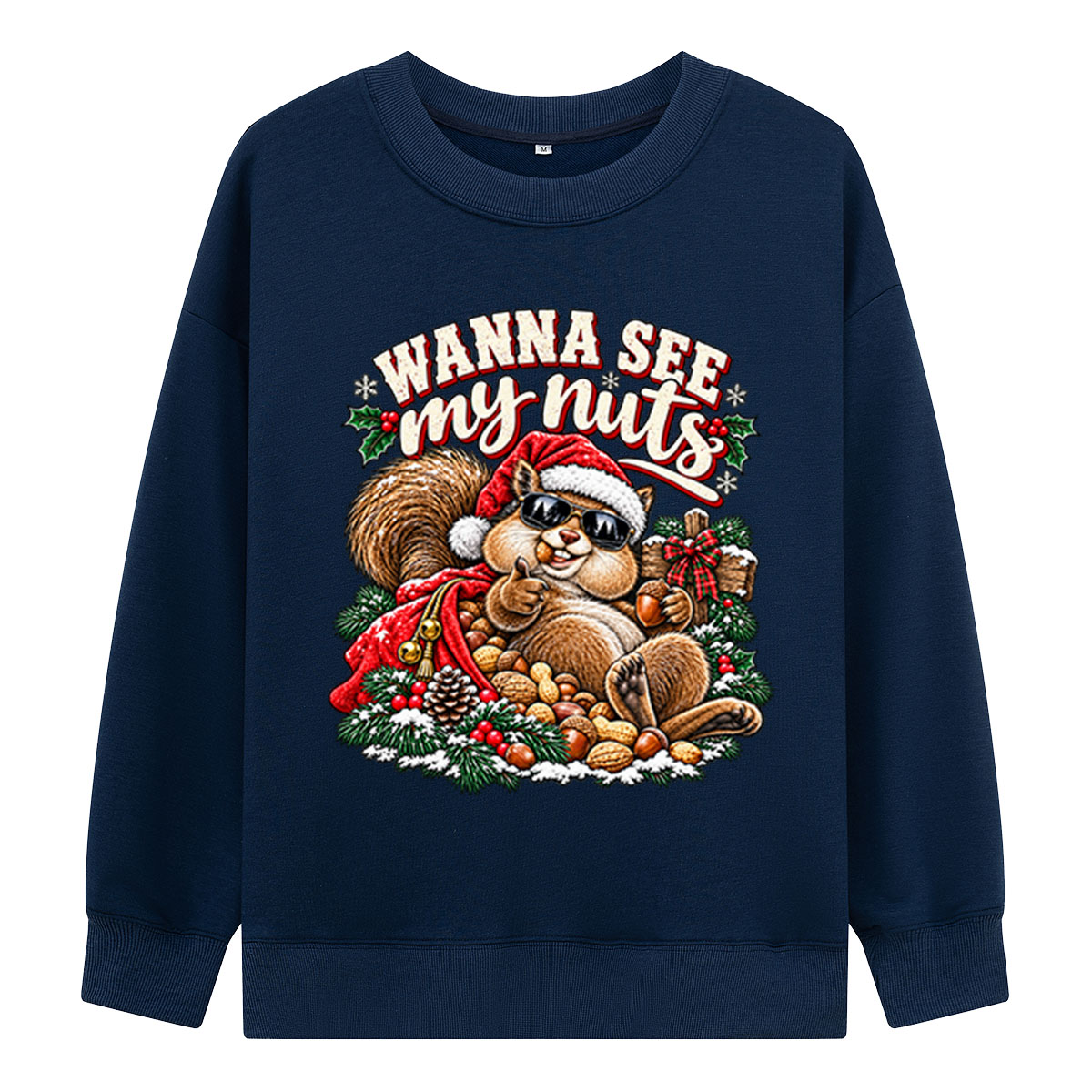 Wanna See My Nuts Funny Christmas Squirrel With Santa Hat Sweatshirts