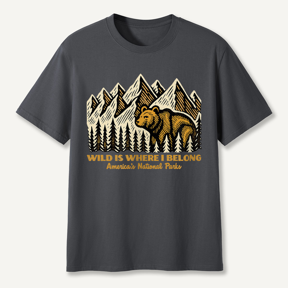 Wild Is Where I Belong Bear Mountains T-Shirt