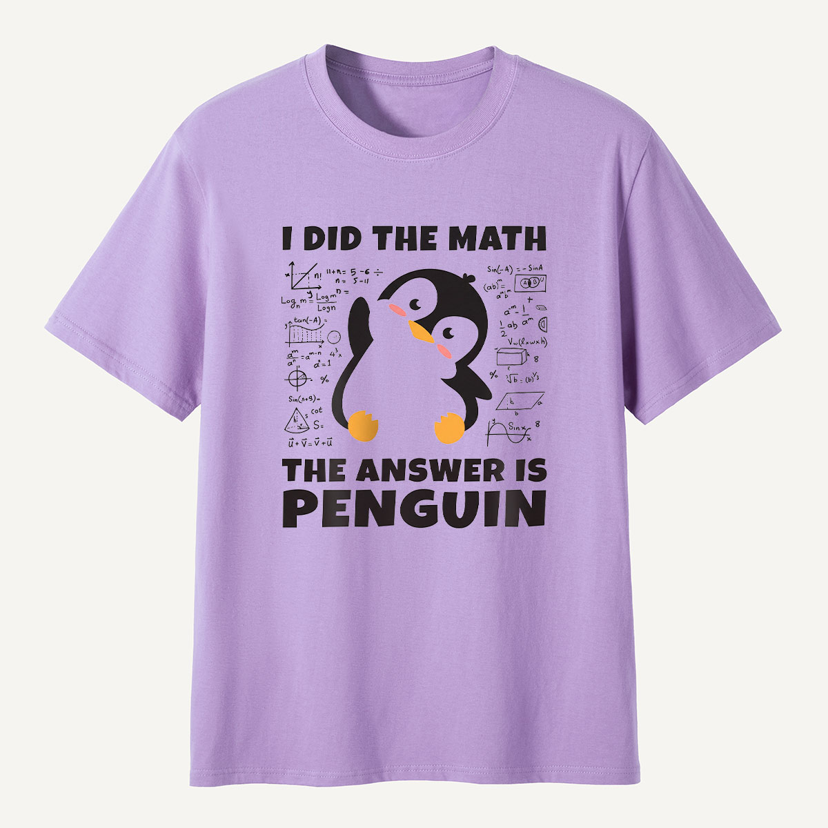 I Did The Math The Answer Is Penguin T-Shirt