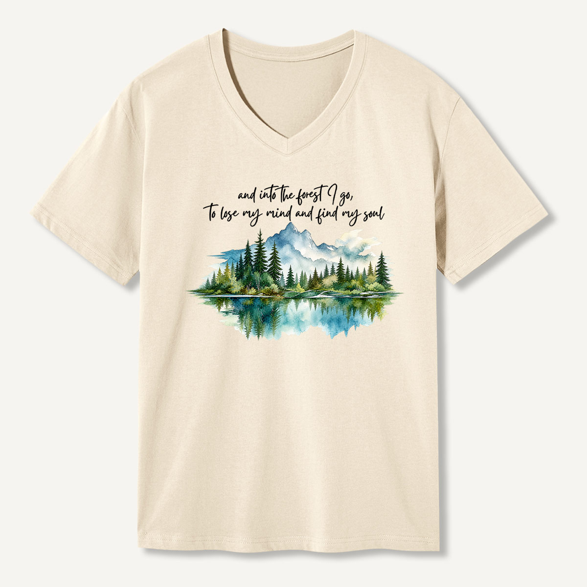 And Into The Forest I Go To Lose My Mind And Find My Soul Watercolor Lake Scene V-neck T-Shirt