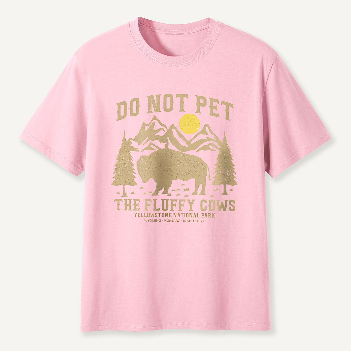 Do Not Pet the Fluffy Cows Yellowstone Sun T-Shirt