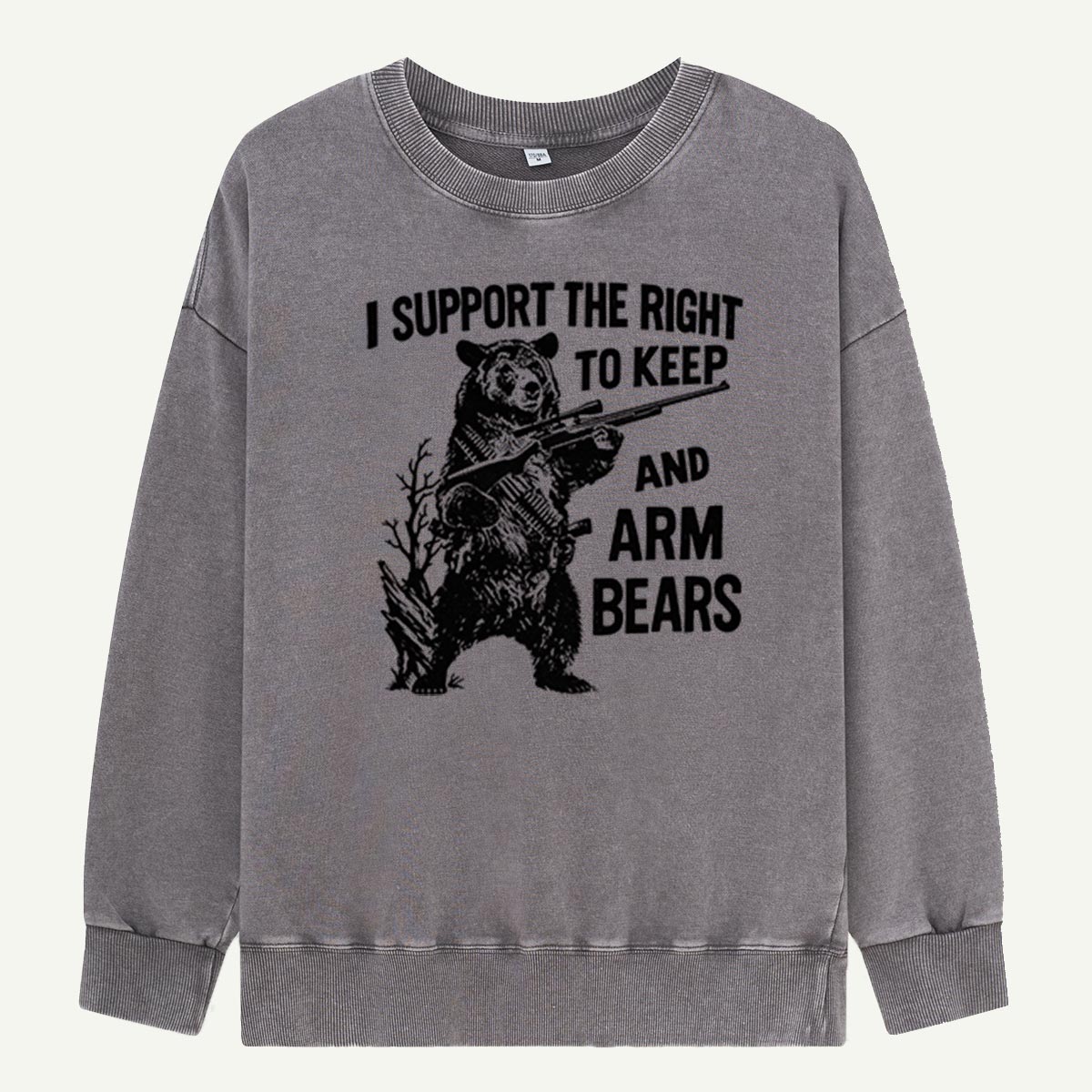 I Support The Right To Keep And Arm Bears Washed Sweatshirts