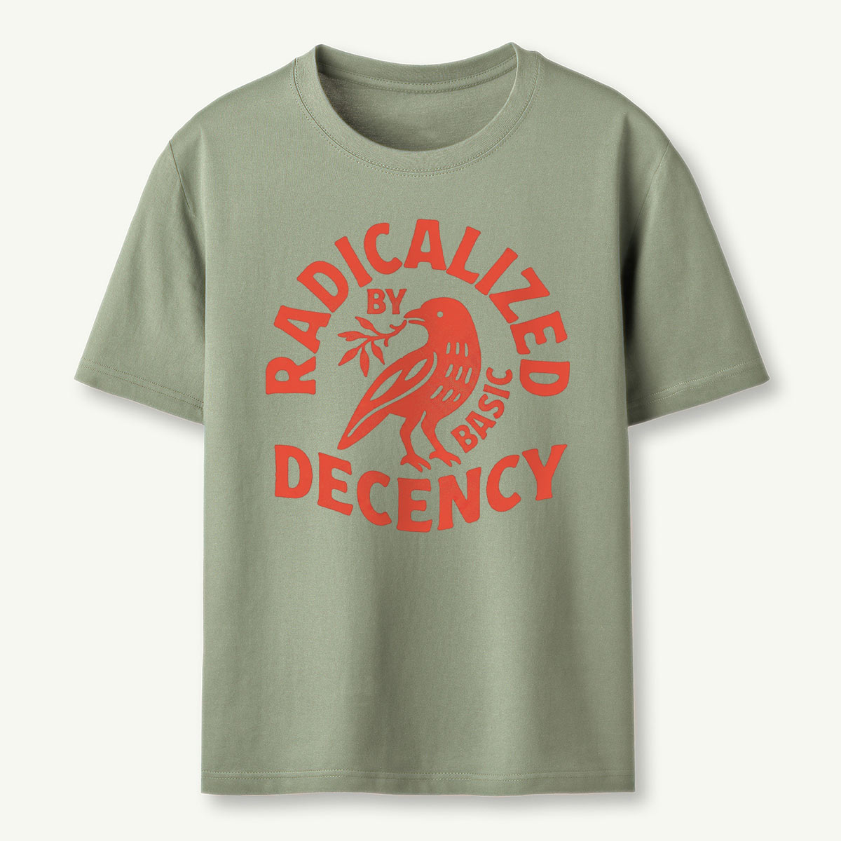 Radicalized By Basic Decency T-Shirt