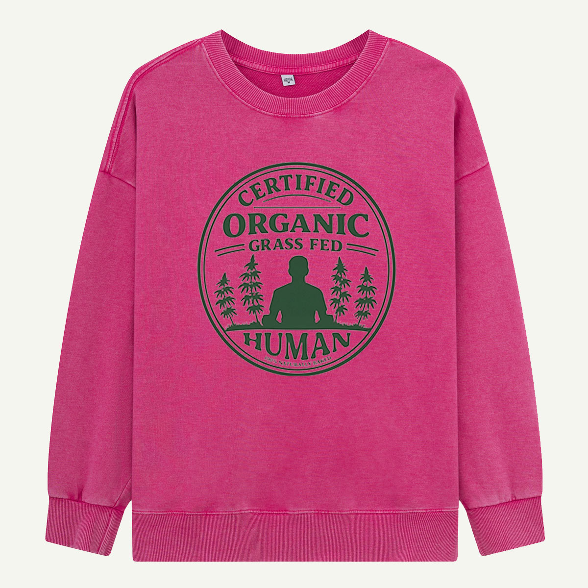 Certified Organic Grass Fed Human Washed Sweatshirts