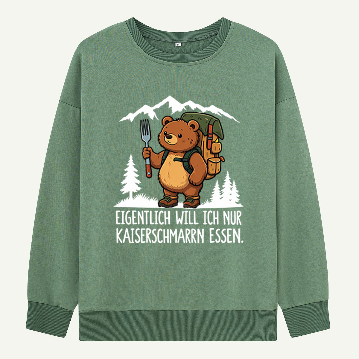 Eigentlich Will Ich Nur Kaiserschmarrn Essen Hiking Bear Sweatshirts