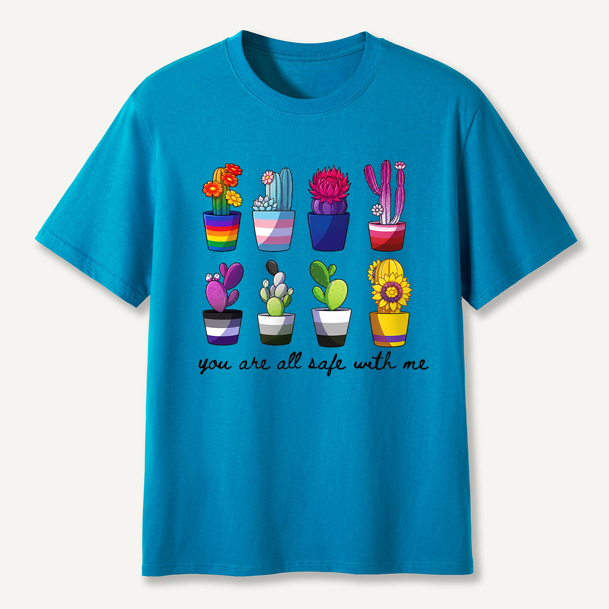 You Are Safe With Me Cactus T-shirt