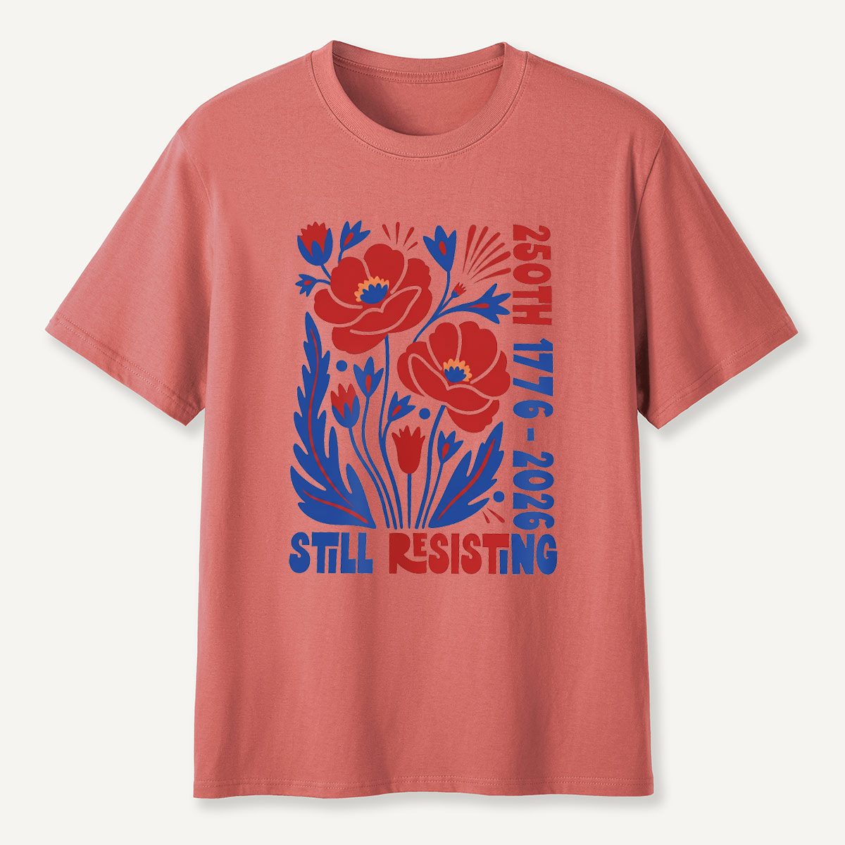USA 250th Still Resisting America 250 Birthday Gift T-Shirt