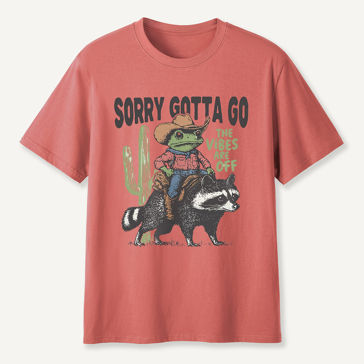 Sorry Gotta Go Cowboy Frog Riding Raccoon T-Shirt