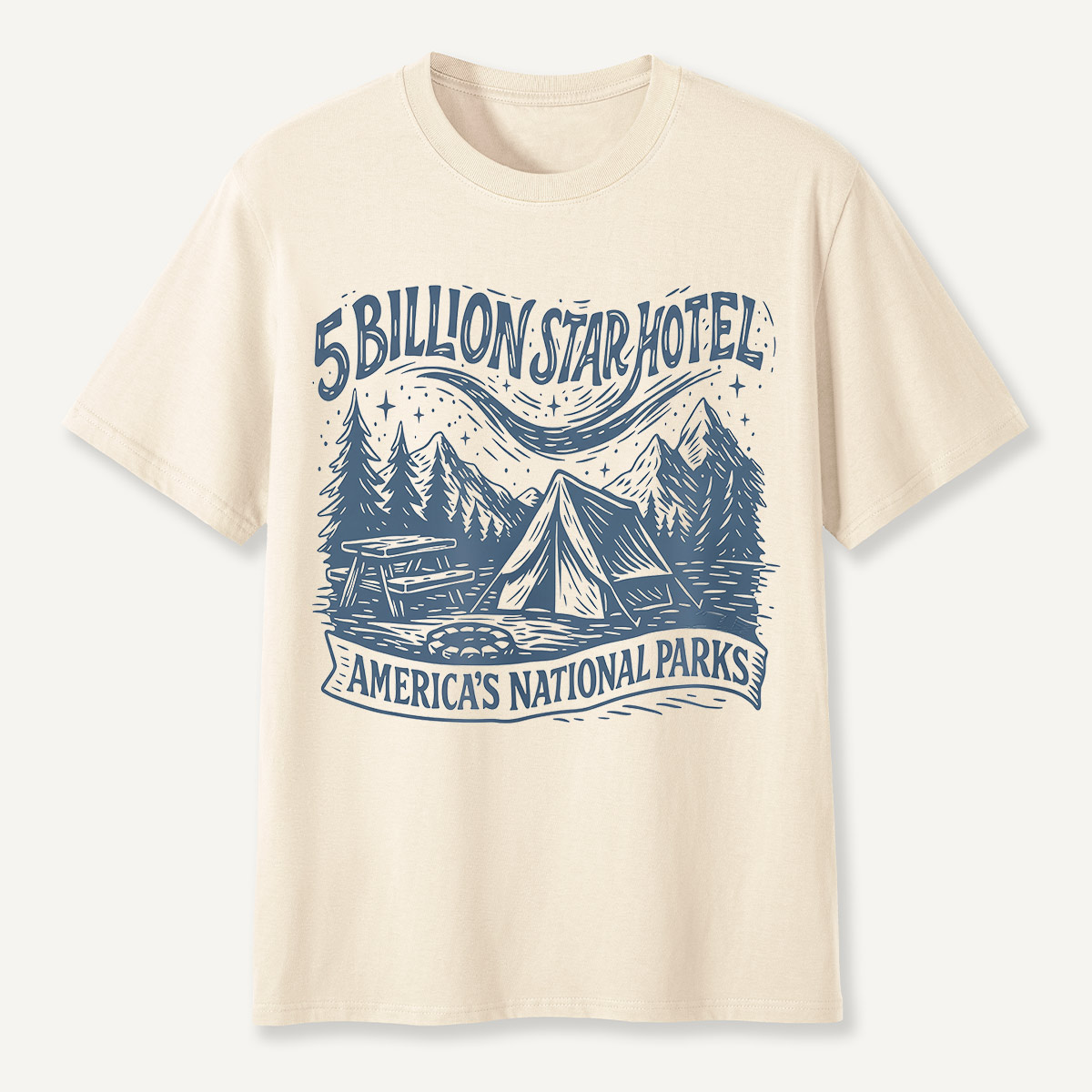 5 Billion Star Hotel Camping National Parks T-Shirt