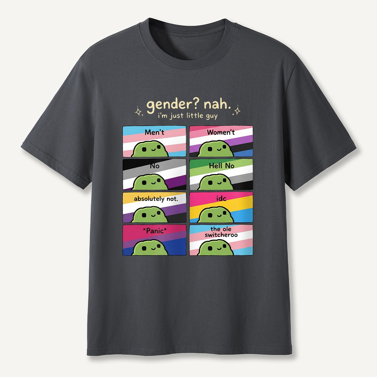 Gender Nah I’m Just Little Guy T‑Shirt