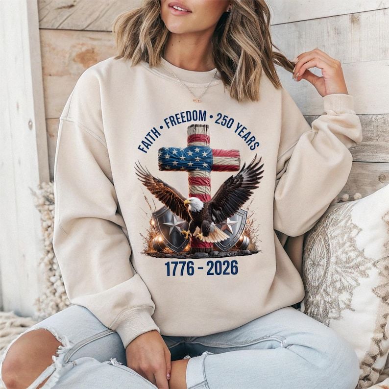 Faith - Freedom - 250 Years Shirt, 250th Anniversary United States of America T-Shirt