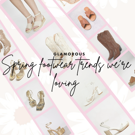 Spring footwear trends we're loving