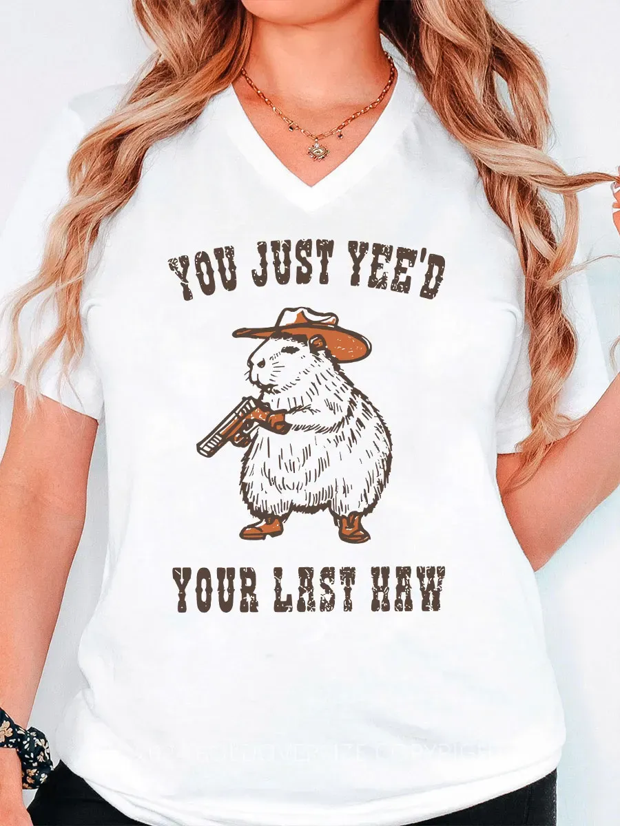 Vintage You Just Yee'D Your Last Haw V-Neck Tee