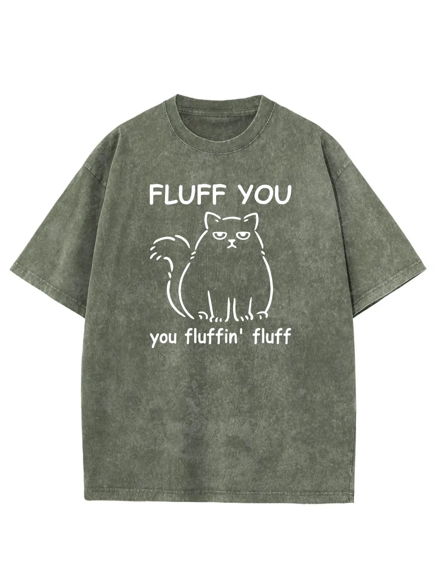 Vintage Fluff You You Fluffin Fluff Washed T-Shirt