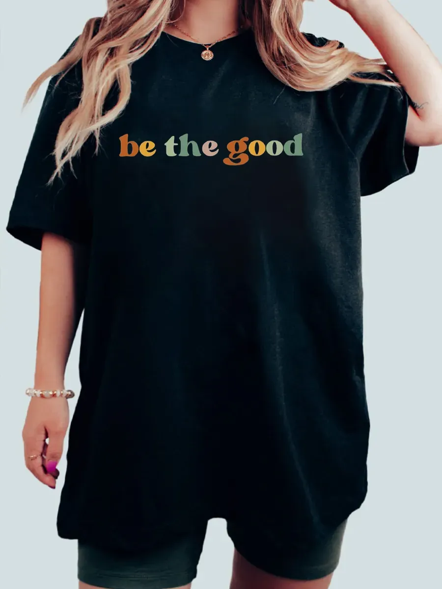 Oversized Be The Good T-shirt