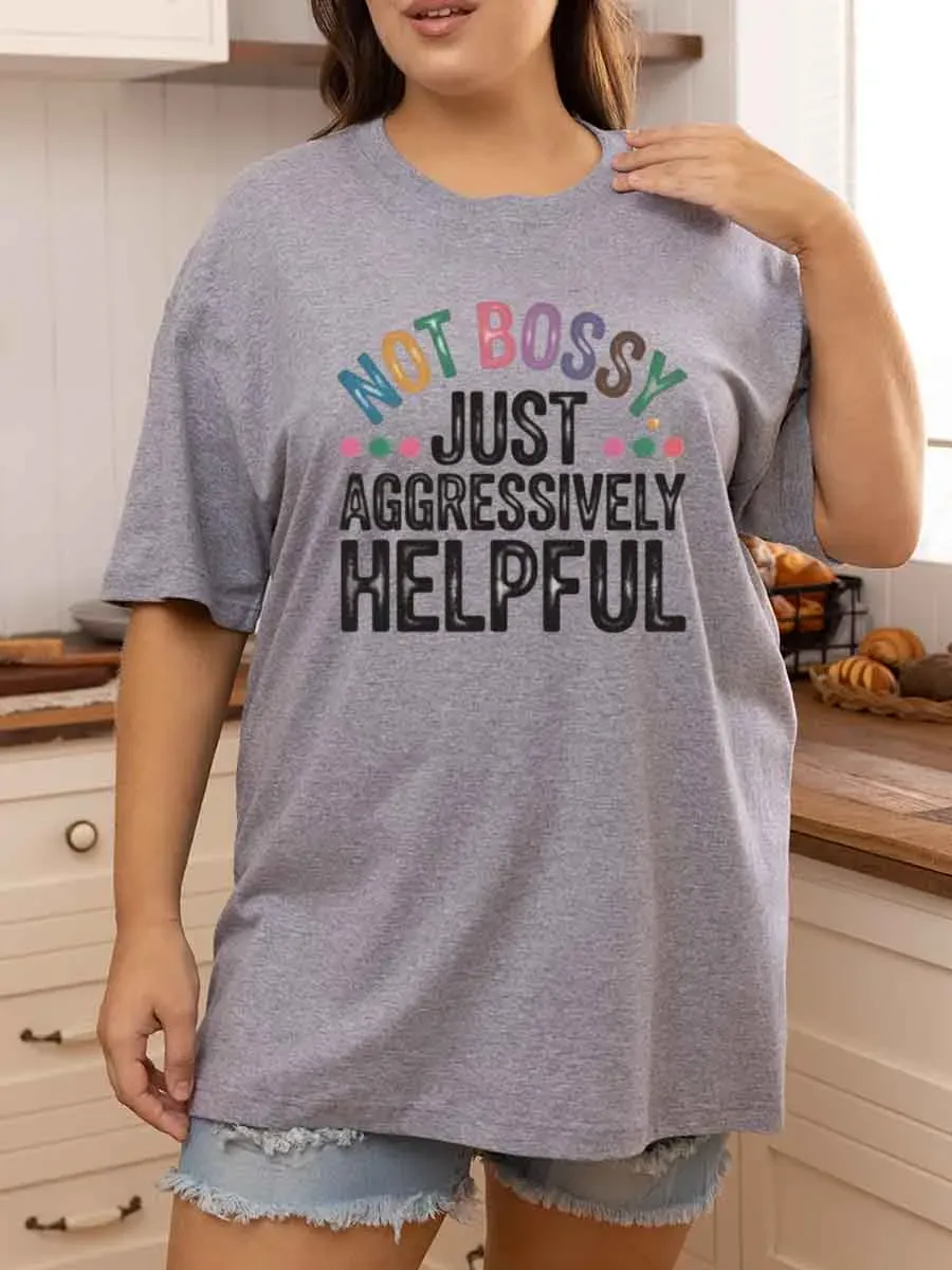 Vintage Not Bossy Just Aggressively Helpful Oversize Graphic Tee