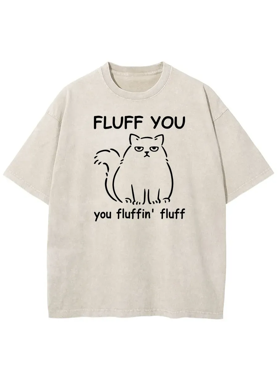 Vintage Fluff You You Fluffin Fluff Washed T-Shirt