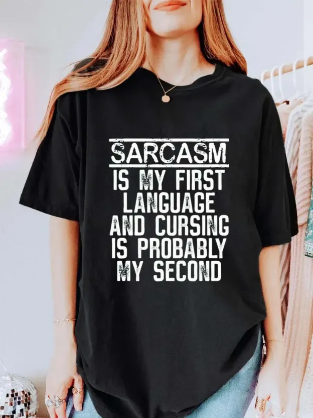 Vintage Sarcasm Is My First Language And Cursing Is Probably My Second Oversize Graphic Tee