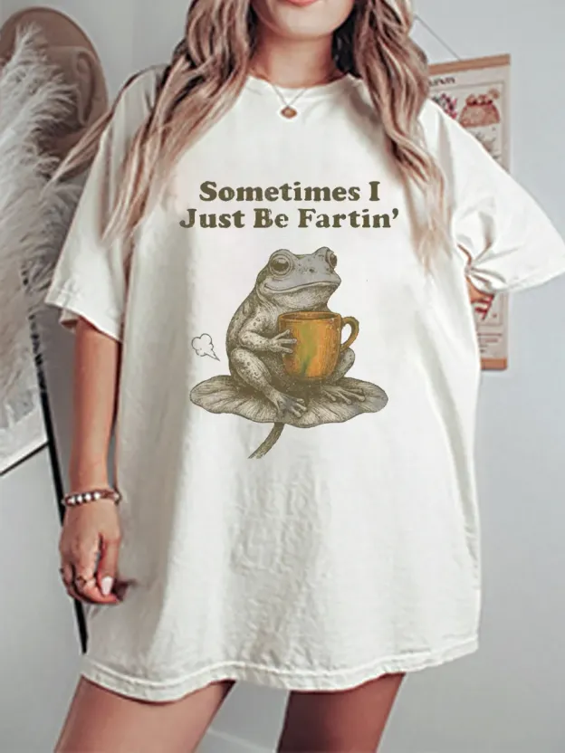 Vintage Sometimes I Just Be Fartin Oversize Graphic Tee