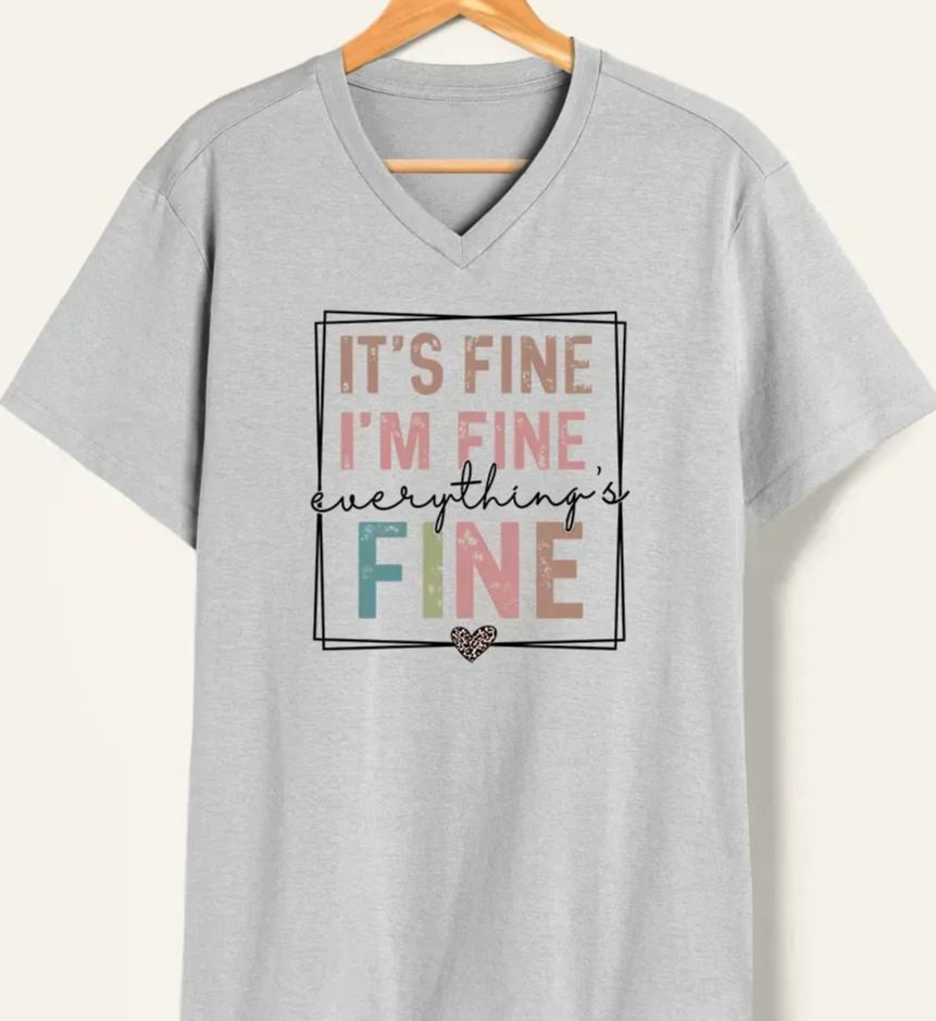 Vintage Everything Is Fine V-Neck Tee