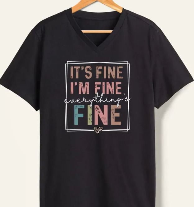 Vintage Everything Is Fine V-Neck Tee