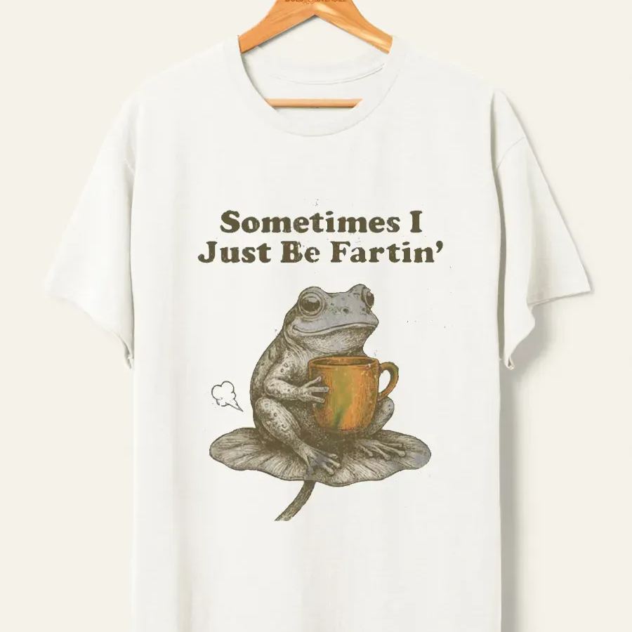 Vintage Sometimes I Just Be Fartin Oversize Graphic Tee