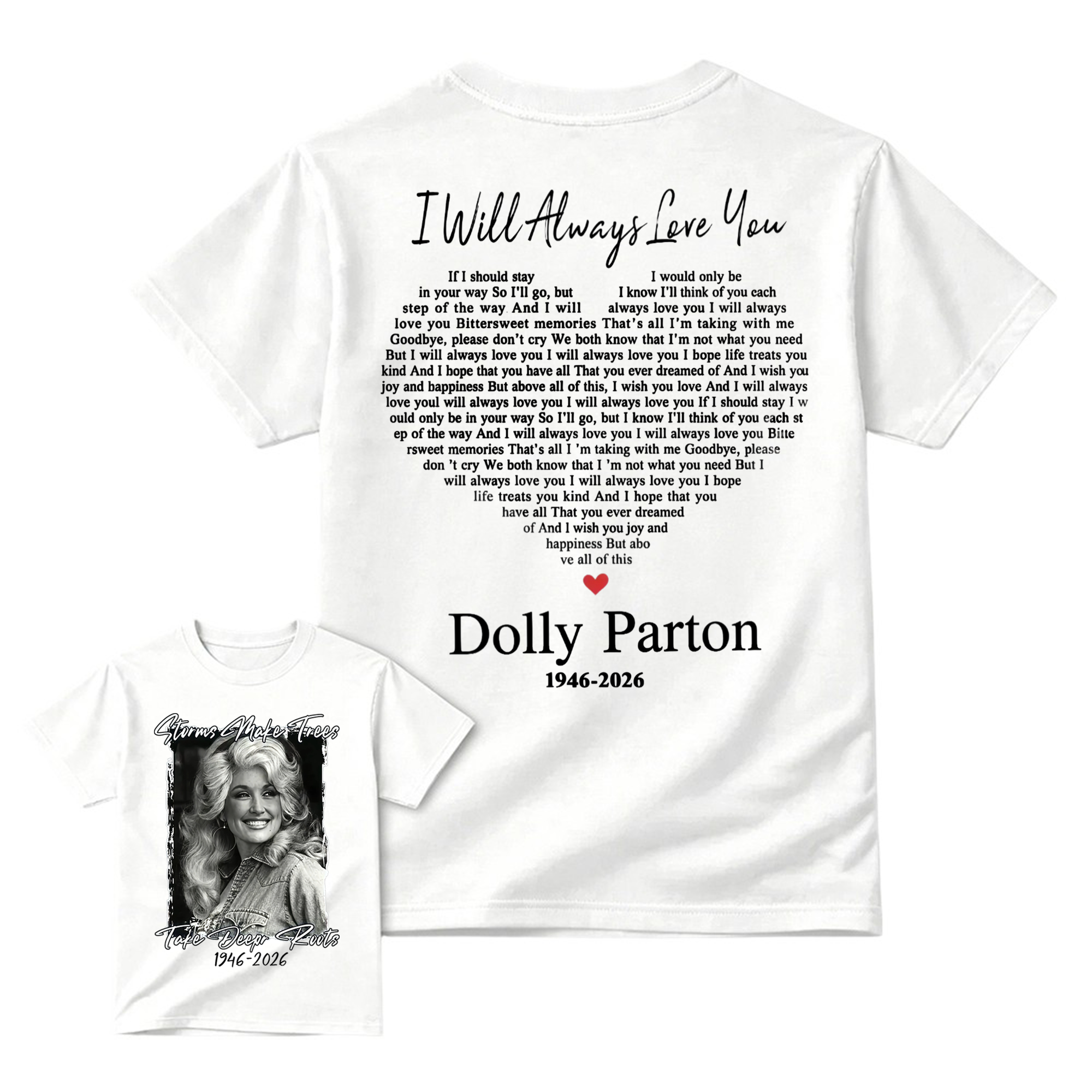 Dolly Parton 1946 - 2026 Shirt, I Will Always Love You Tee