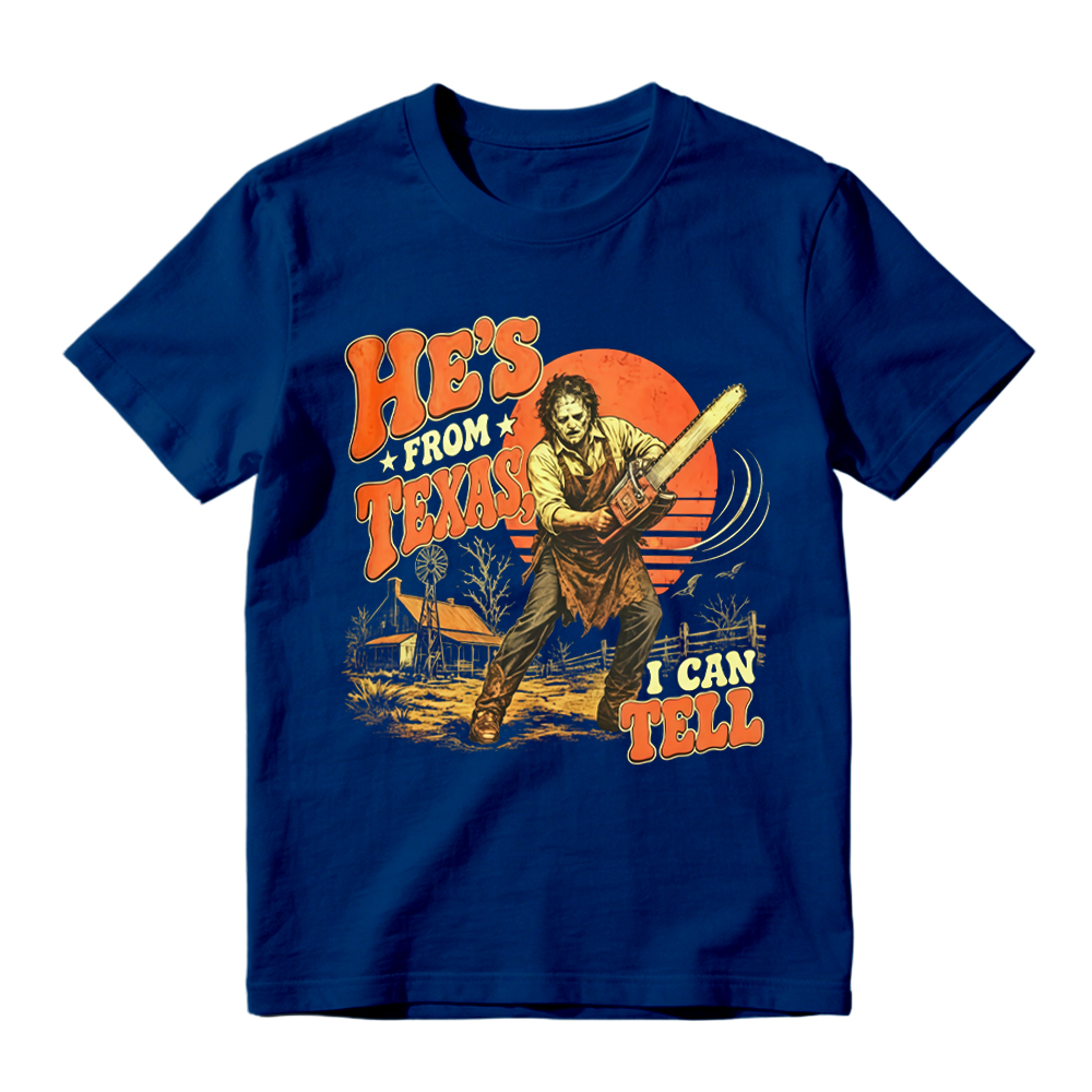 He's From Texas I Can Tell Shirt, Chainsaw Horror Graphic Tee, Retro Texas Slasher Halloween T-Shirt, Spooky Season Horror Apparel, Scary Movie Fan Gift