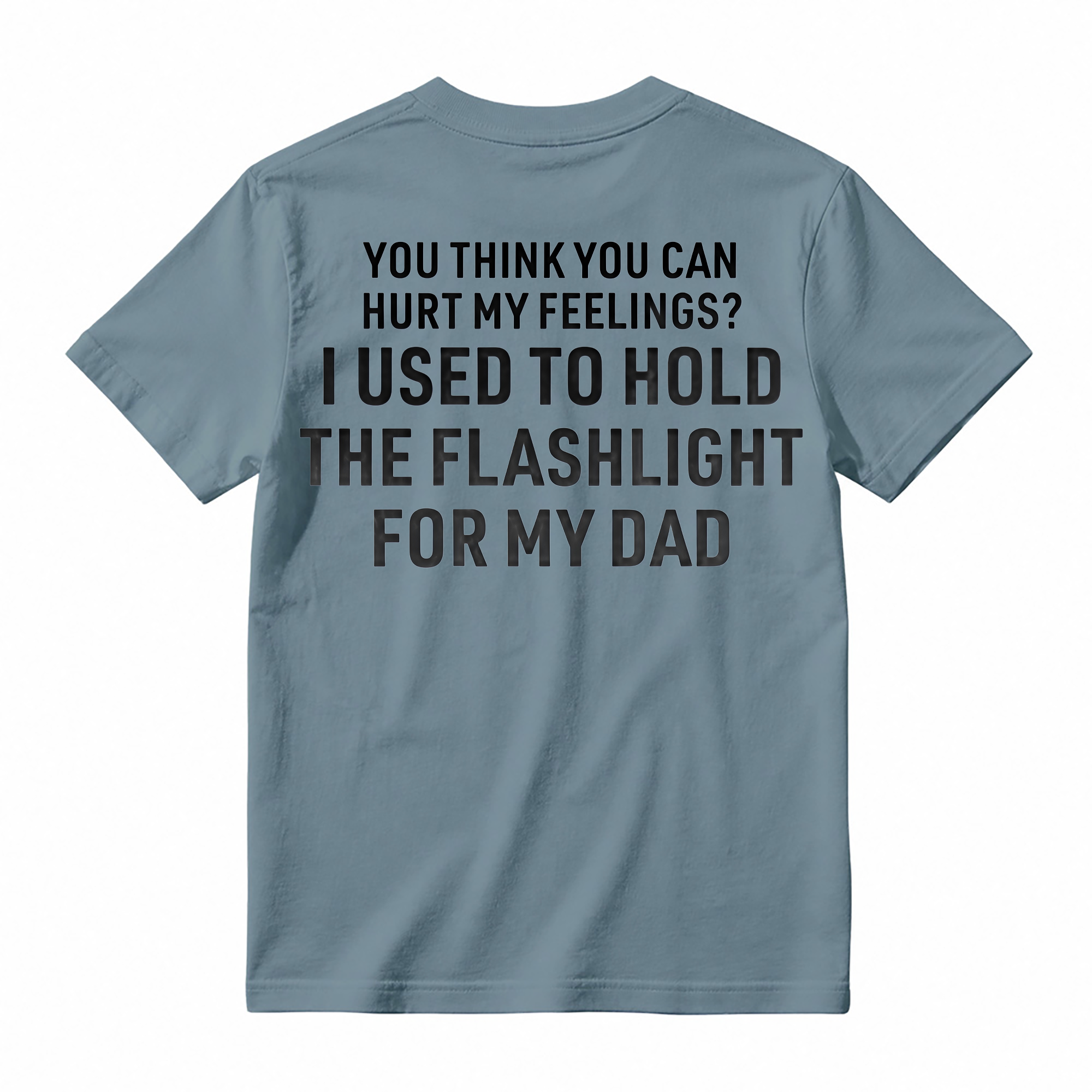 Funny Dad Flashlight Meme Shirt - Funny Sarcastic Humorous Tee