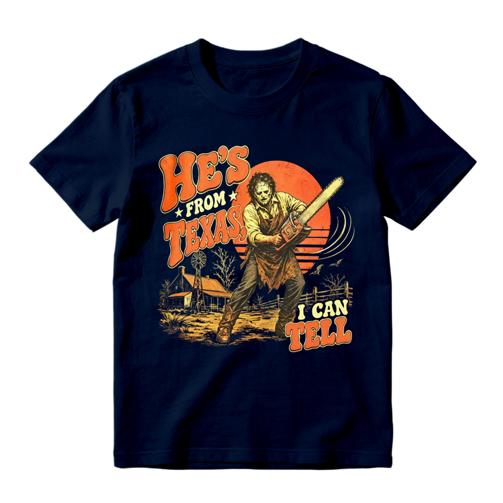 He's From Texas I Can Tell Shirt, Chainsaw Horror Graphic Tee, Retro Texas Slasher Halloween T-Shirt, Spooky Season Horror Apparel, Scary Movie Fan Gift