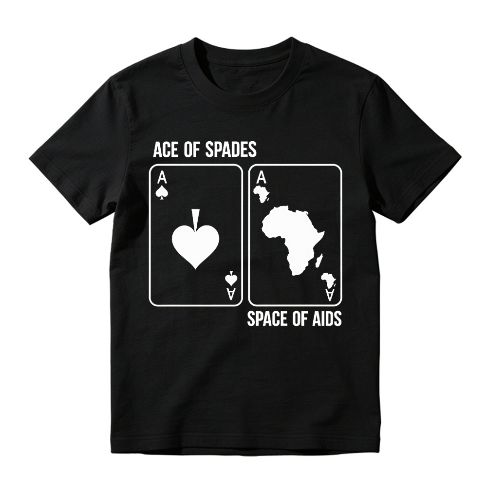 Ace of Spades Space of Aids Graphic T-Shirt - Black Humor Playing Card Parody Tee