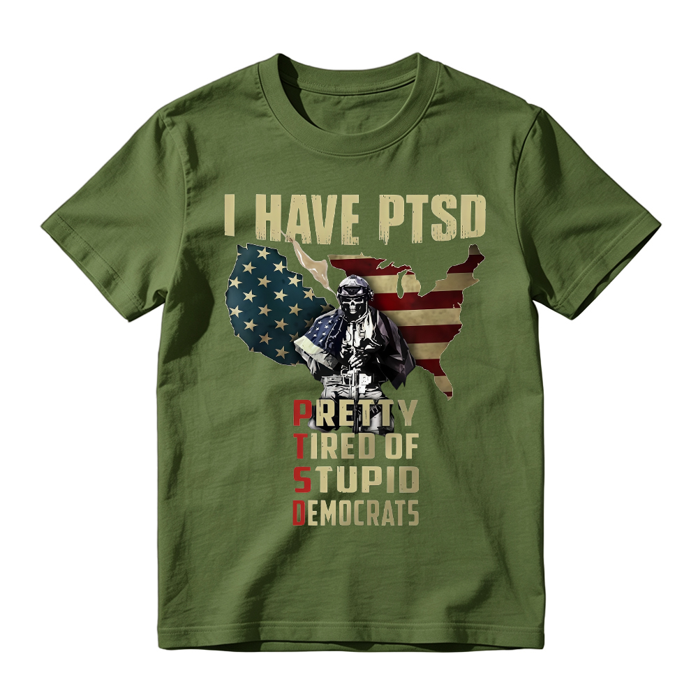 Pretty Tired Of Stupid Democrats T-Shirt, Ptsd Patriotic Anti-Democrat Tee