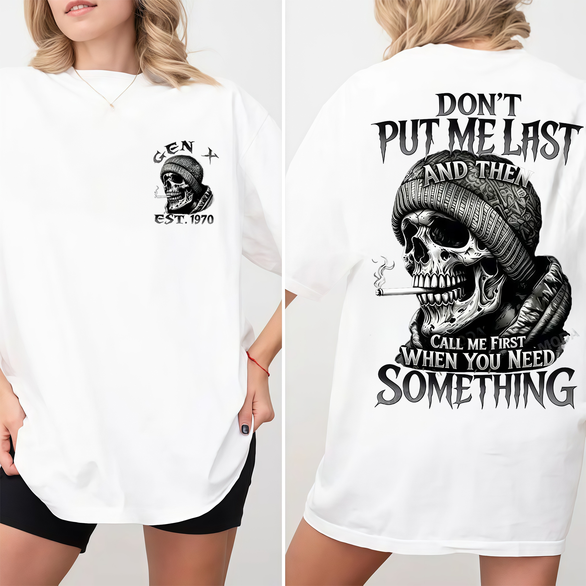 Chaosmoda Generation X Don't Put Me Last And Then Call Me First When You Need Something Custom Year Skull Tee  Vintage Streetwear Shirt for Men Menswear Breathable Cotton