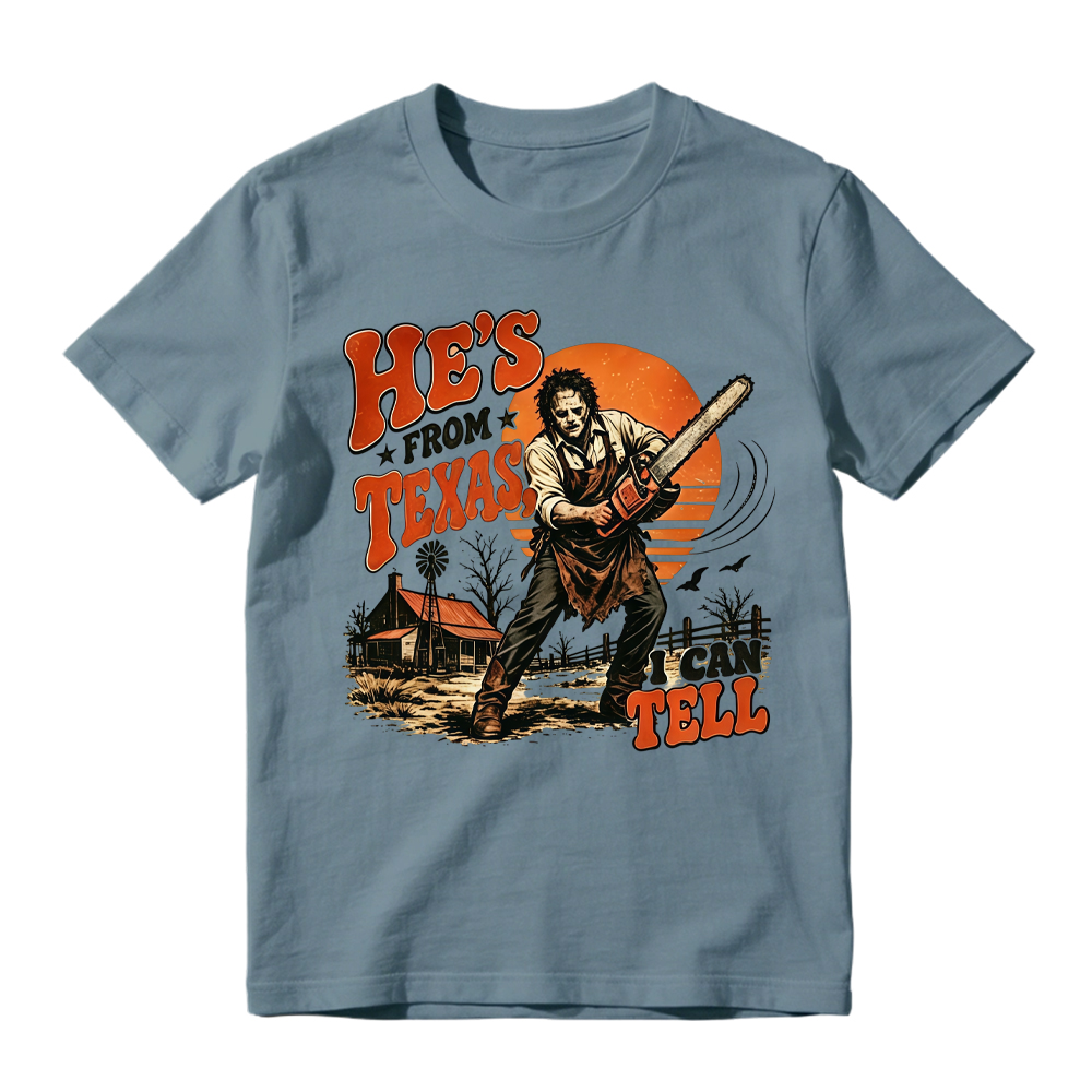 He's From Texas I Can Tell Shirt, Chainsaw Horror Graphic Tee, Retro Texas Slasher Halloween T-Shirt, Spooky Season Horror Apparel, Scary Movie Fan Gift
