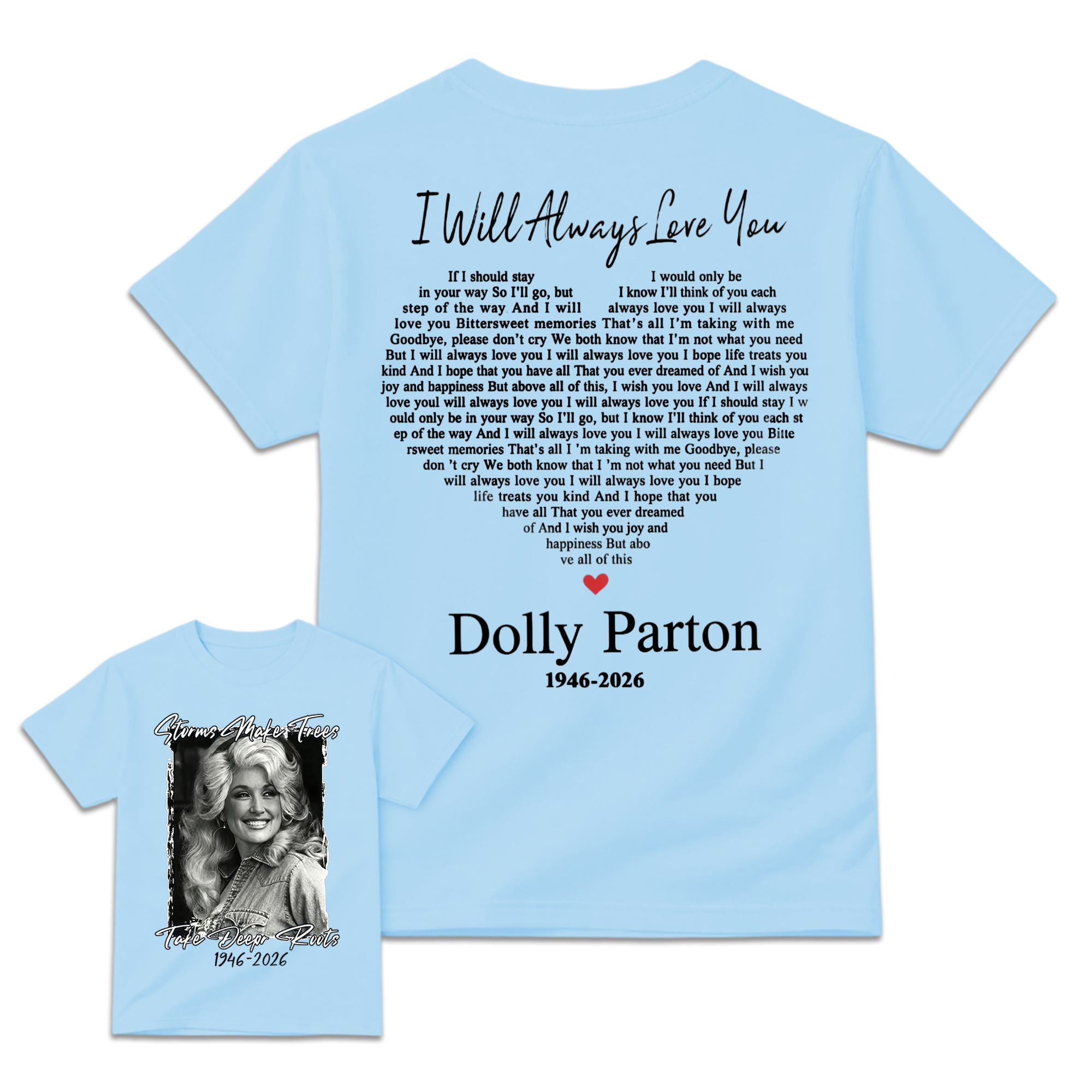 Dolly Parton 1946 - 2026 Shirt, I Will Always Love You Tee