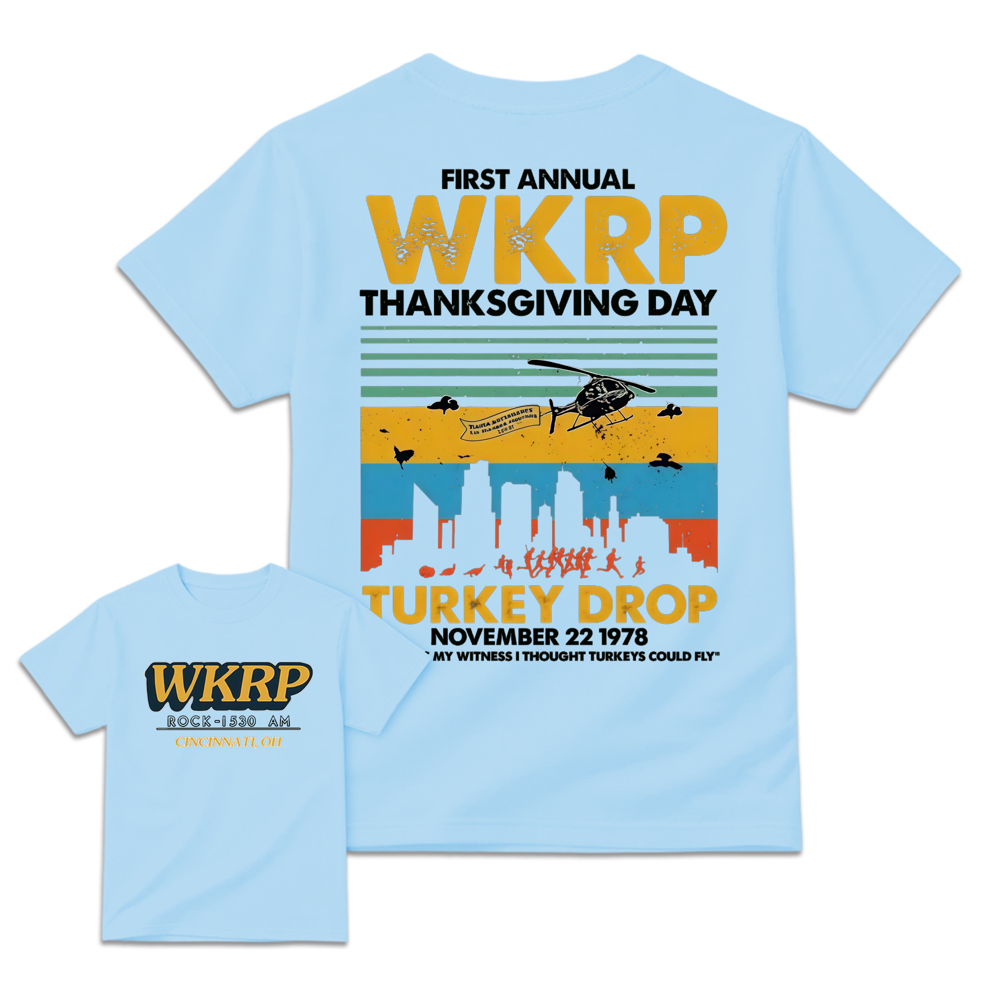 First Annual Wkrp Thanksgiving Day Two Sides Tshirt Sweatshirt Hoodie, As God Is My Witness Shirt, Turkeys Could Fly, Unisex Sweater Pullover Tee