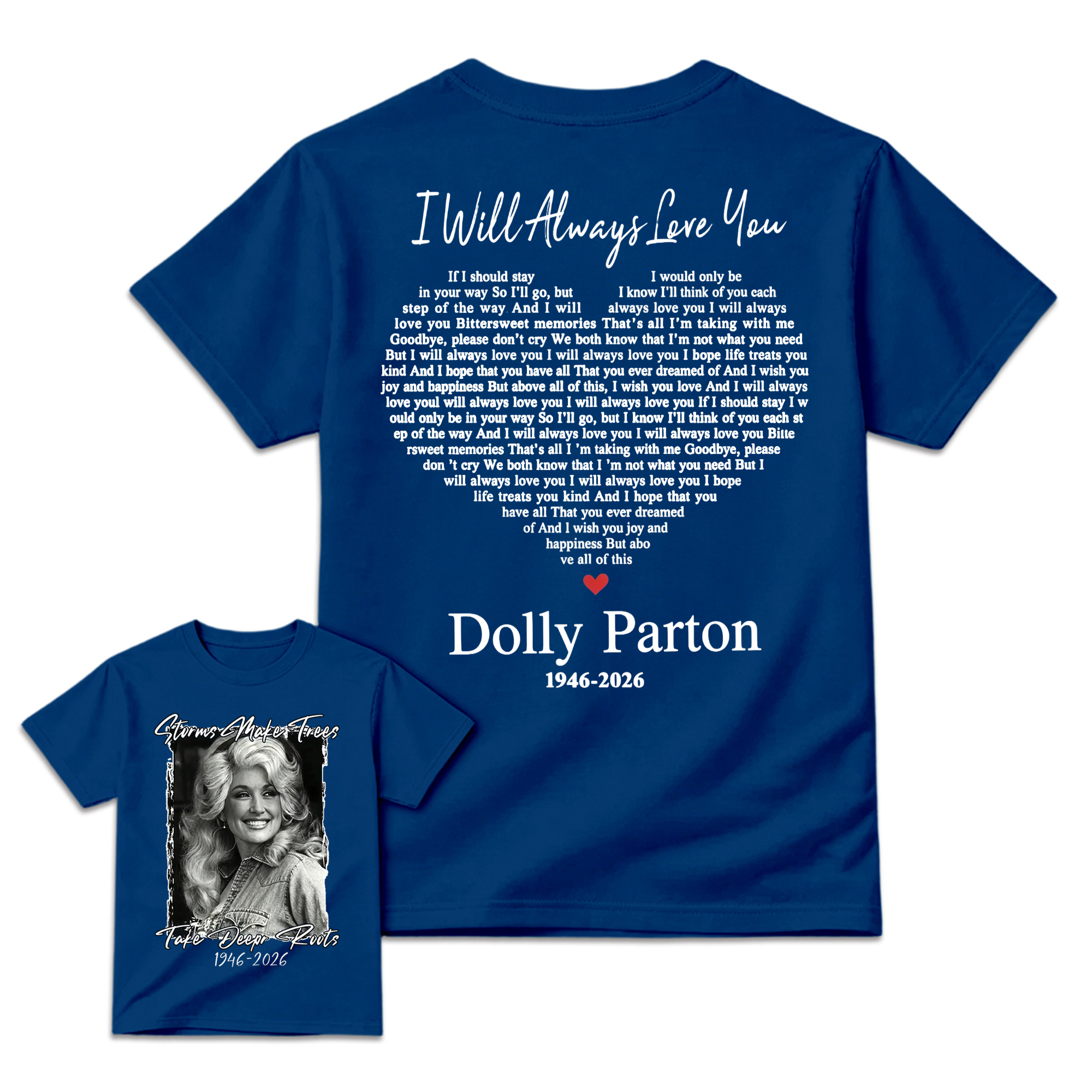 Dolly Parton 1946 - 2026 Shirt, I Will Always Love You Tee