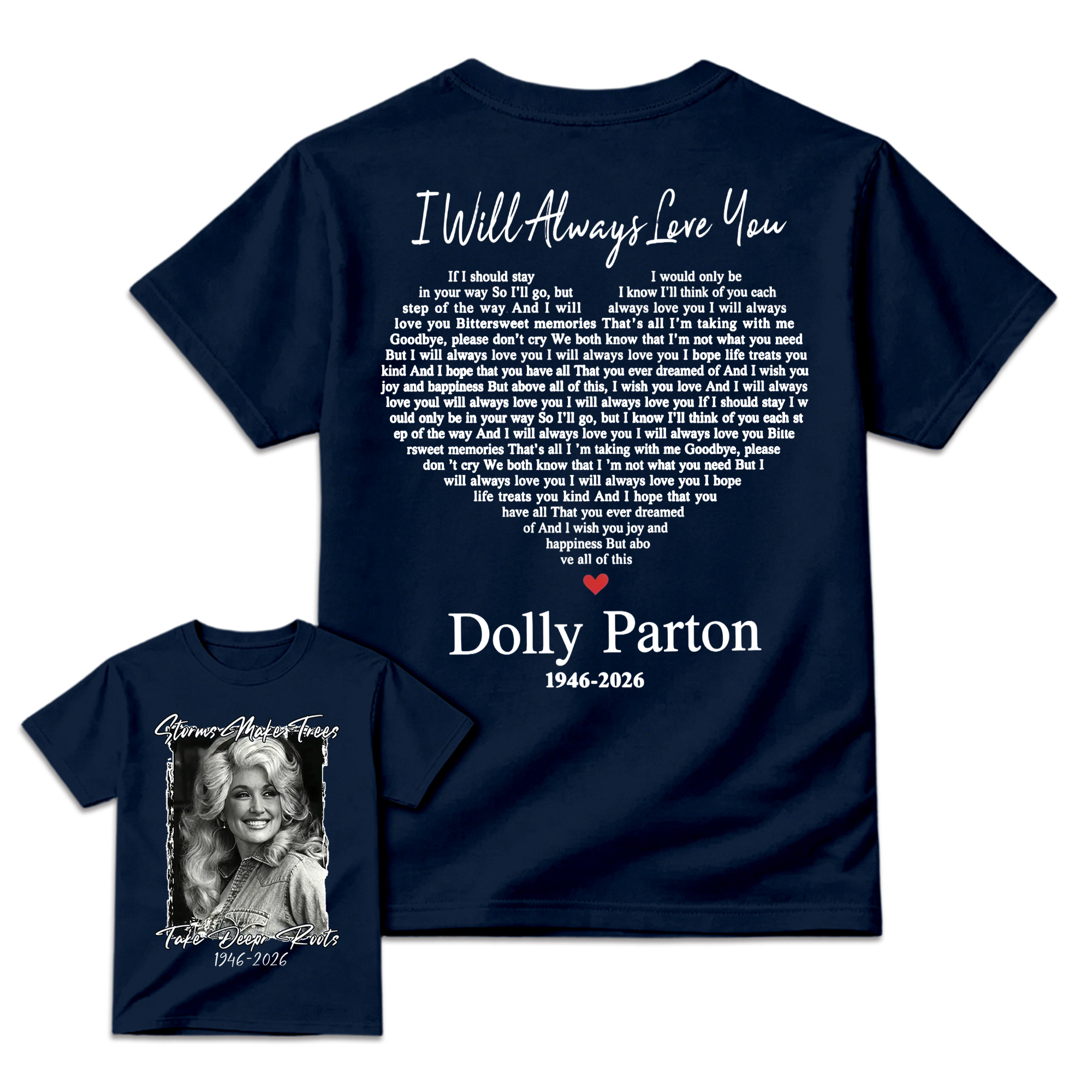 Dolly Parton 1946 - 2026 Shirt, I Will Always Love You Tee