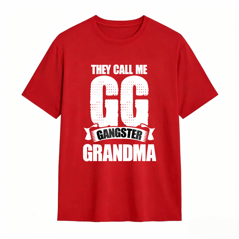 They Call Me GG Gangster Grandma Funny Graphic Tee