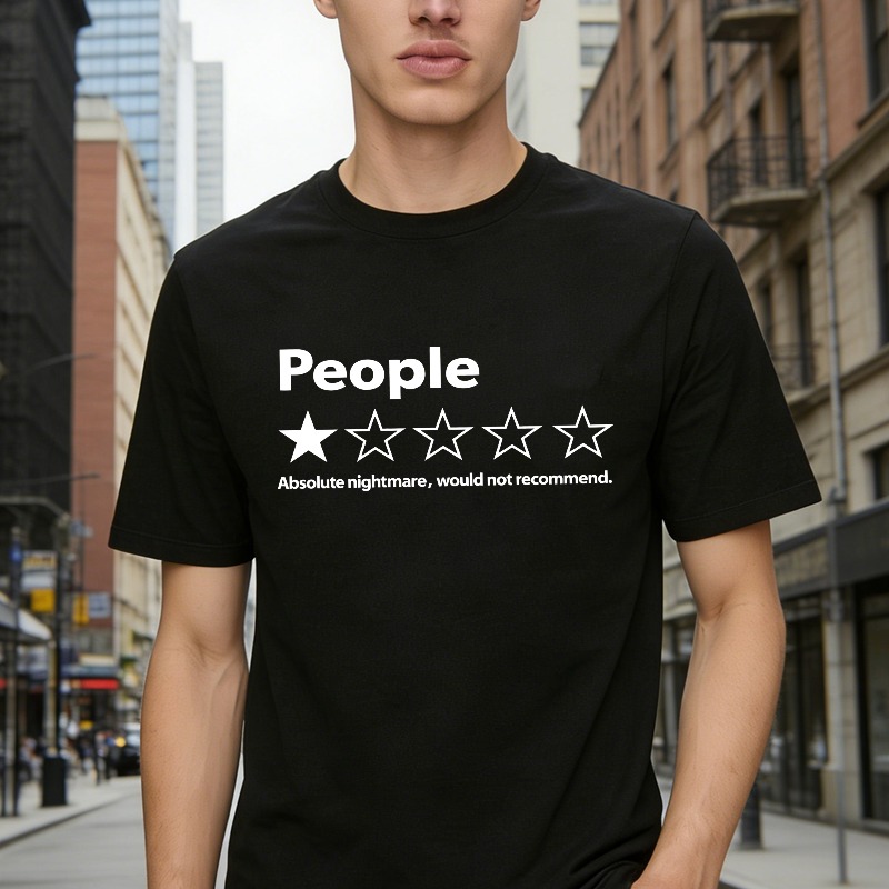 People One Star Review Absolute Nightmare Would Not Recommend Unisex Classic T-shirt