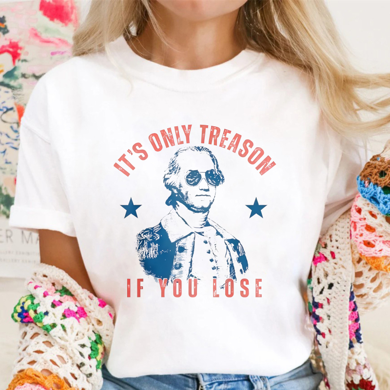 George Washington With Sunglasses And Stars It's Only Treason If You Lose Unisex Classic T-shirt