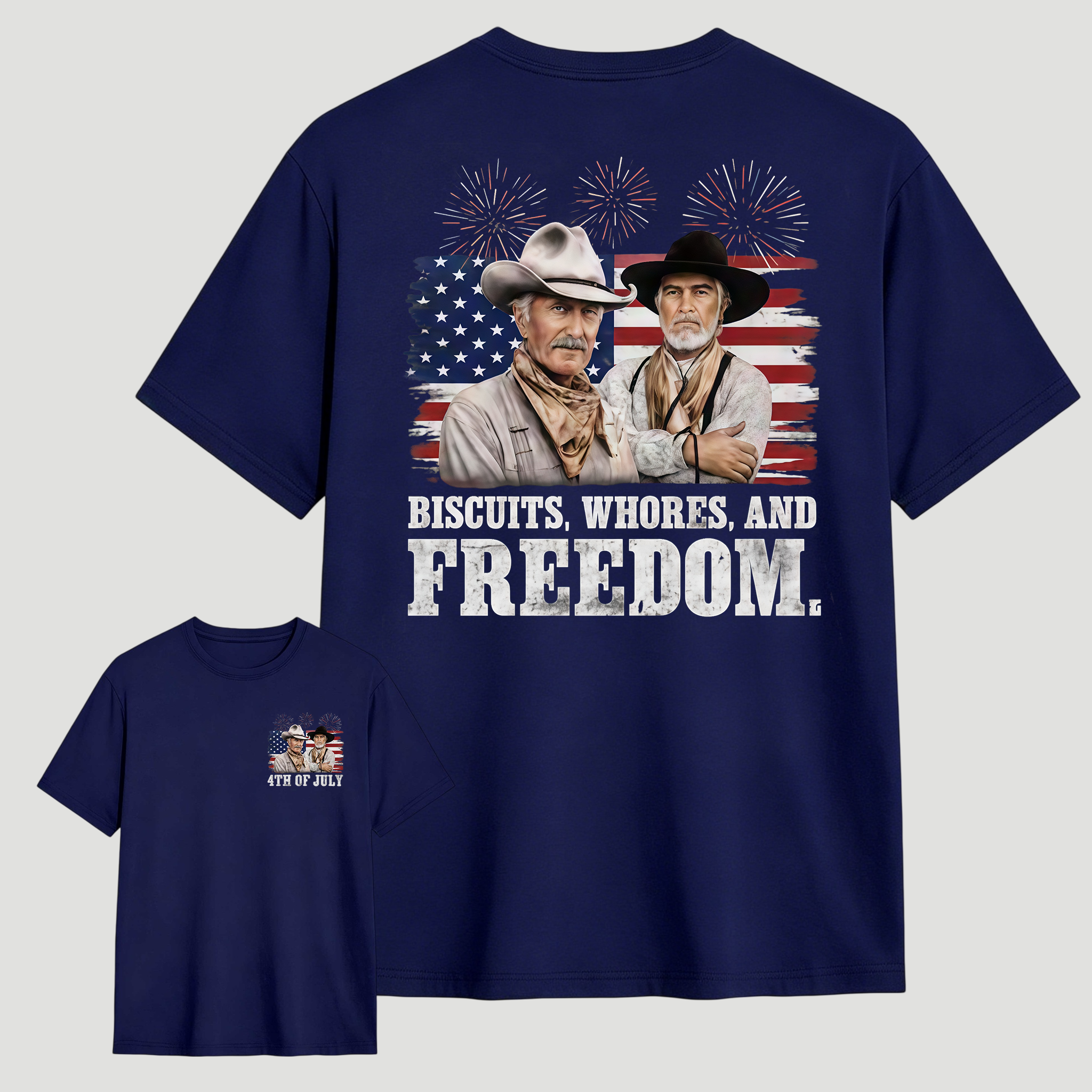 4th of July Biscuits, Whores, and Freedom T-Shirt